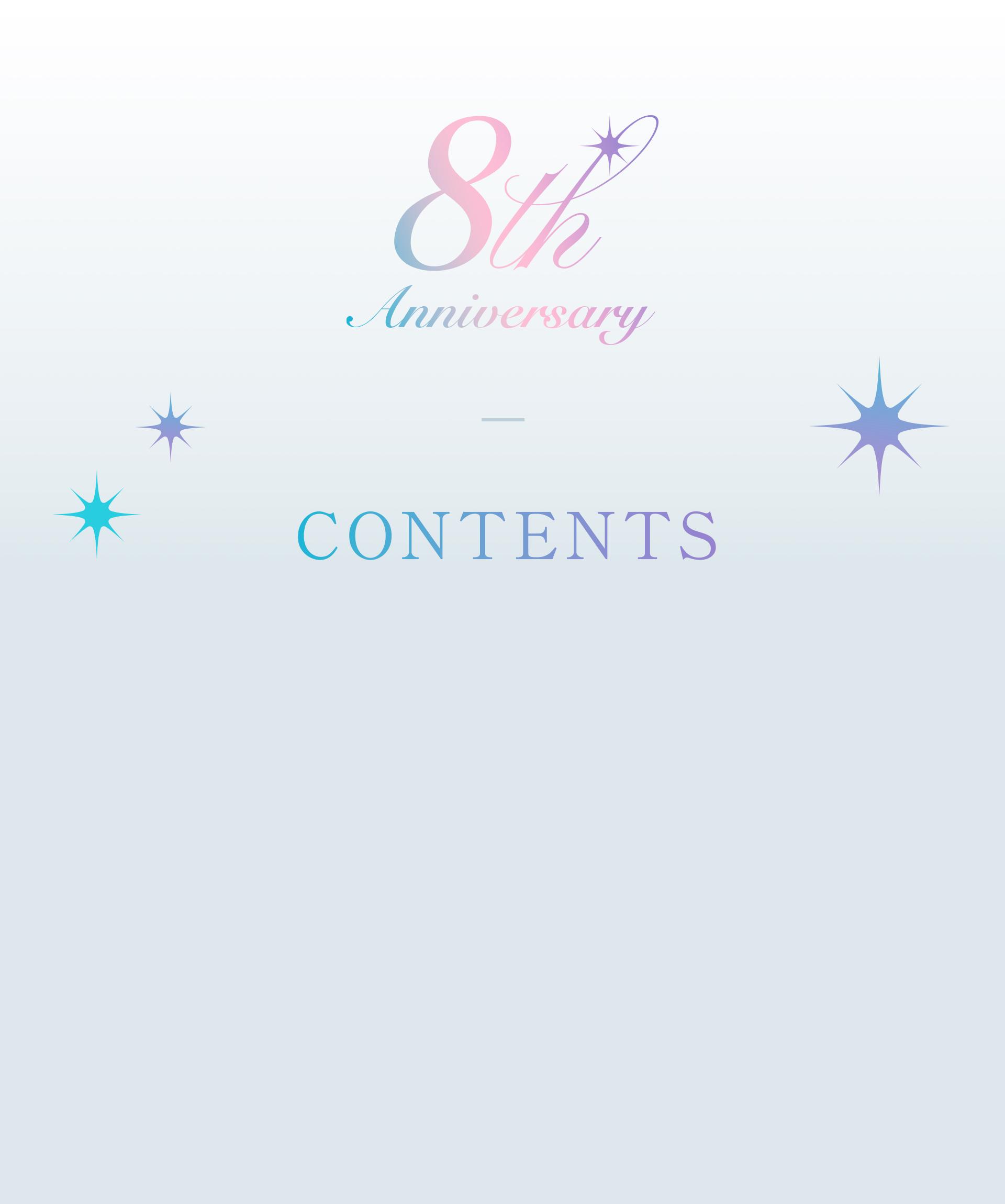 MEDULLA 8th Anniversary CONTENTS