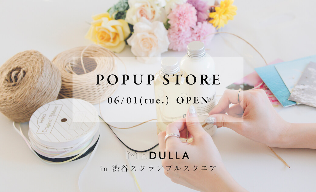 渋谷スクランブルスクエア Popup Store Medulla メデュラ